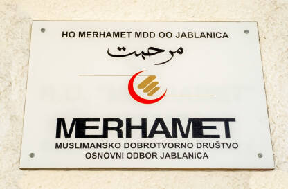 Merhamet Jablanica Merhamet Jablanica, BiH. Tabla dobrotvornog društva Mehamet u Jablanici